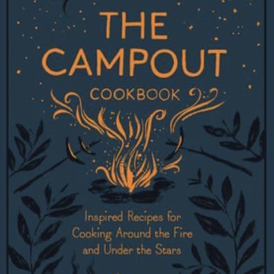The Campout Cookbook