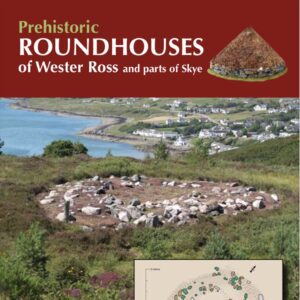 Prehistoric Roundhouses