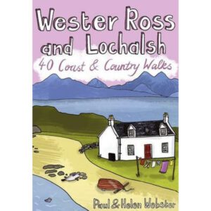 Wester Ross and Lochalsh 40 Coast and Country Walks