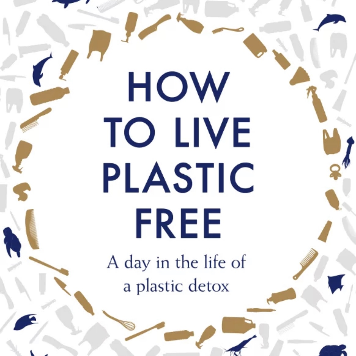 How to Live Plastic Free
